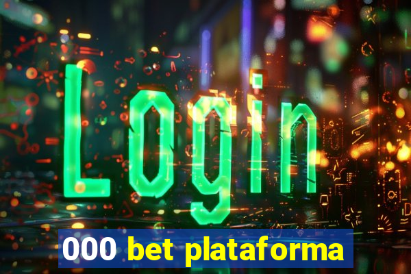 000 bet plataforma